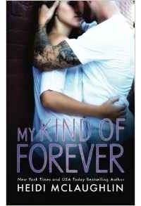 Heidi McLaughlin - My Kind of Forever