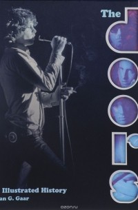 Джиллиан Гаар - The Doors: The Illustrated History