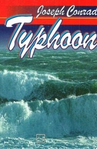 Joseph Conrad - Typhoon