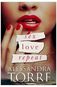 Alessandra Torre - Sex Love Repeat