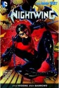 Кайл Хиггинс - Nightwing Volume 1: Traps and Trapezes TP