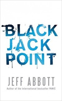 Jeff Abbott - Black Jack Point