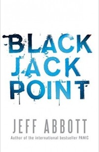 Jeff Abbott - Black Jack Point