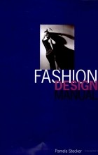 Pamela Stecker - The Fashion Design Manual