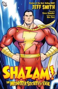 Jeff Smith - Shazam!: The Monster Society of Evil