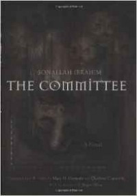 Sonallah Ibrahim - The Committee