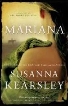 Susanna Kearsley - Mariana: An Enchanting, Ethereal Tale That Bends Time and Place