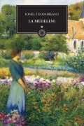 La Medeleni, vol 1