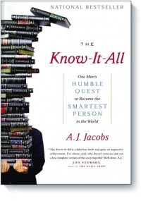 Эй Джей Джейкобс - Всезнайка. Как простой человек решил стать самым умным и что из этого вышло