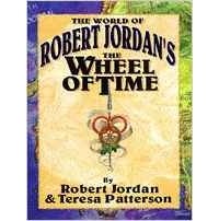  - The World of Robert Jordan's the Wheel of Time