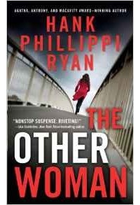 Hank Phillippi Ryan - The Other Woman