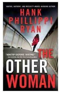 Hank Phillippi Ryan - The Other Woman