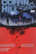 Caitlin Kittredge - Coffin Hill: Volume 3: Haunted Houses