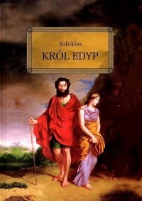 Sofokles - Król Edyp