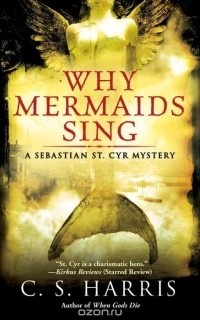 C.S. Harris - Why Mermaids Sing