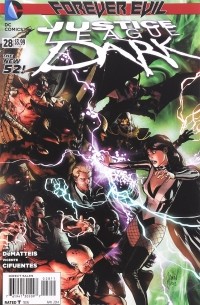 J. M. Dematteis - Justice League Dark, Unholy Trinity, №28, April 2014