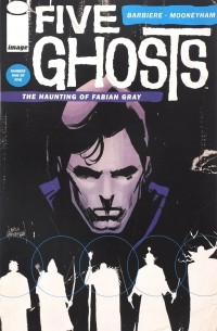 Five Ghosts: The Haunting of Fabian Gray: Part 1