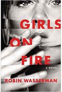 Robin Wasserman - Girls on Fire