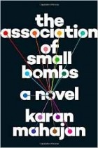 Каран Махаджан - The Association of Small Bombs