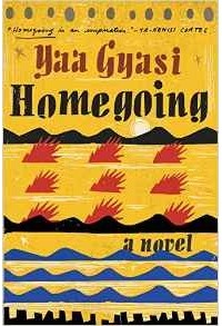 Yaa Gyasi - Homegoing