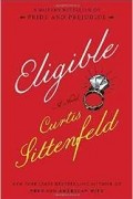 Curtis Sittenfeld - Eligible