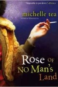 Мишель Ти - Rose of No Man&#039;s Land