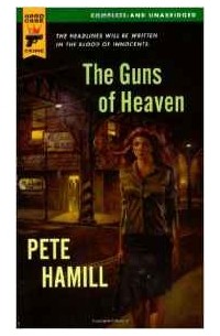 Pete Hamill - The Guns of Heaven (Hard Case Crime (Mass Market Paperback))