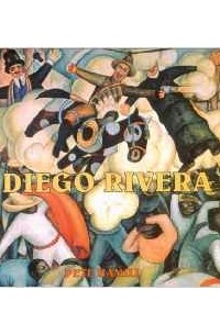 Pete Hamill - Diego Rivera