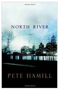 Pete Hamill - North River