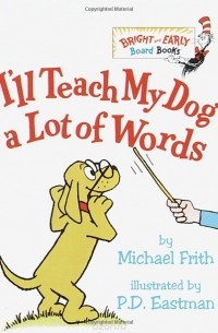 Michael Frith - I'll Teach My Dog a Lot of Words