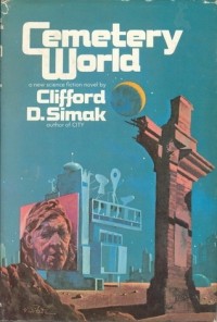 Clifford D. Simak - Cemetery World