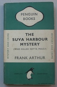 Frank Arthur - The Suva Harbour Mystery