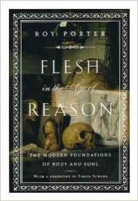 Roy Porter - Flesh In The Age Of Reason