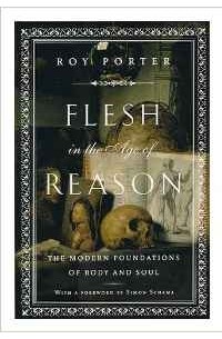 Roy Porter - Flesh In The Age Of Reason