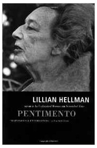 Lillian Hellman - Pentimento