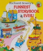 Ричард Скарри - Richard Scarry&#039;s Funniest Storybook Ever!