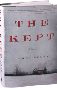 Джеймс Скотт - The Kept