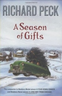 Ричард Пек - A Season of Gifts