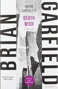 Brian Garfield - Death Wish