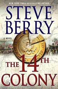Steve Berry - The 14th Colony