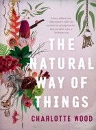 Charlotte Wood - The Natural Way of Things