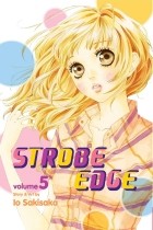 Io Sakisaka - Strobe Edge, Vol. 5