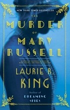 Laurie R. King - The Murder of Mary Russell