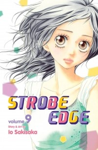 Io Sakisaka - Strobe Edge, Vol. 9