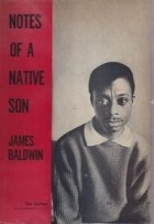James Baldwin - Notes of a Native Son