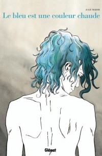 Le bleu est une couleur chaude