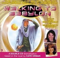 Kate Orman - Walking to Babylon