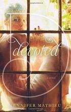 Jennifer Mathieu - Devoted