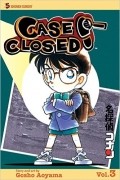 Gosho Aoyama - Case Closed, Vol. 3. The Left Out Detective