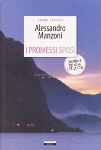 Alessandro Manzoni - I Promessi Sposi